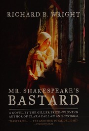 Cover of Mr. Shakespeare's bastard by Richard B. Wright