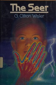Front cover of The Seer by G. Clifton Wisler