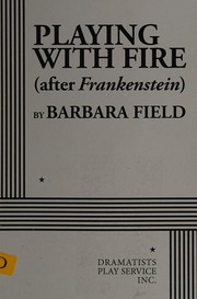 Cover of Playing with fire by Barbara Field