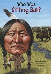 Front cover of Who Was Sitting Bull? by Stephanie Spinner