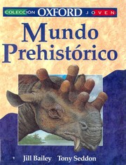 Front cover of Mundo prehistórico by Jill Bailey