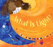 Cover of What is light? by Markette Sheppard