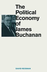 Front cover of The Political Economy of James Buchanan by David Reisman