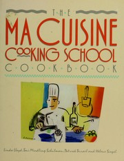Front cover of The Ma Cuisine Cooking School cookbook by Linda Lloyd
