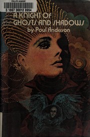 Front cover of A knight of ghosts and shadows by Poul Anderson