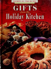 Front cover of Gifts from the holiday kitchen by Publications Interna