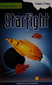 Front cover of Starfight (Freedom fighters) by Jenny Pausacker