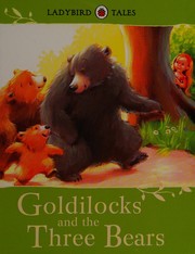 Cover of Goldilocks and the three bears by Vera Southgate