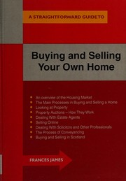 Front cover of Buying and Selling Your Own Home by Frances James