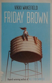 Cover of Friday Brown by Vikki Wakefield