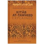 Front cover of Kitab At Tawheed - Explained By Muhammad Ibn ' Abdul - Wahhab by Muhammad bin Abdul-Wahhab.