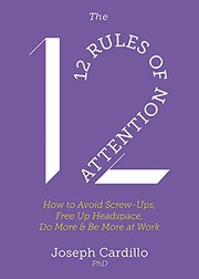 Front cover of The 12 Rules of Attention by Joseph Cardillo