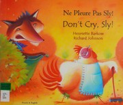 Cover of = Don't cry, Sly! by Henriette Barkow
