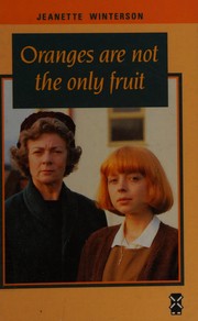 Front cover of Oranges Are Not the Only Fruit by Jeanette Winterson