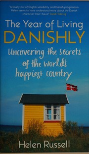 Front cover of The year of living Danishly by Helen Russell