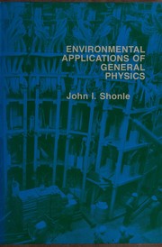 Front cover of Environmental applications of general physics by John Irwin Shonle