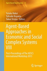 Front cover of Agent-Based Approaches in Economic and Social Complex Systems VIII by Yutaka Nakai