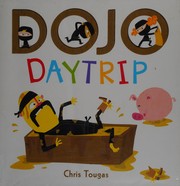 Cover of Dojo daytrip by Chris Tougas