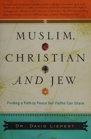 Front cover of Muslim, Christian, and Jew by David Liepert