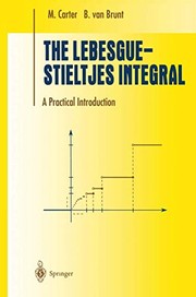 Cover of The Lebesgue-Stieltjes Integral by M. Carter