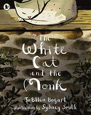 Cover of The white cat and the monk by Jo Ellen Bogart
