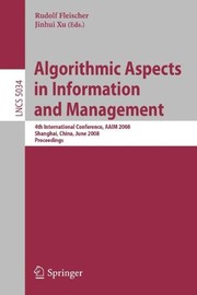 Cover of Algorithmic Aspects in Information and Management by Rudolf Fleischer,Jinhui Xu