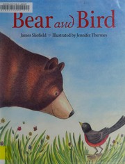 Cover of Bear and Bird by Jennifer Thermes