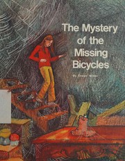 Front cover of The mystery of the missing bicycles by Evelyn Witter