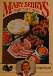Front cover of Mary Berry's family recipes by Mary Berry