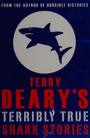 Front cover of Terry Deary's Terribly True Shark Stories (Terry Deary's Terribly True Stories) by Terry Deary