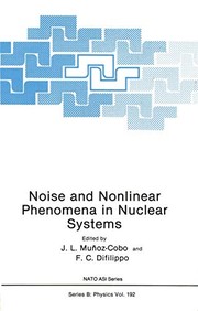 Front cover of Noise and Nonlinear Phenomena in Nuclear Systems by J.L. Munoz-Cobo
