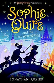 Front cover of Sophie Quire and the Last Storyguard (Peter Nimble #2) by Jonathan Auxier