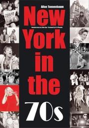 Front cover of New York in the 70s by Allan Tannenbaum