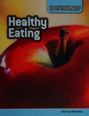 Front cover of Healthy eating by Anna Claybourne