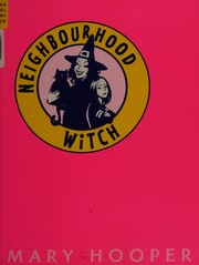 Cover of Neighborhood Witch by Mary Hooper