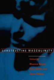 Cover of Constructing masculinity by Maurice Berger