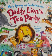 Cover of Daddy Lion's Tea Party by Mark Sperring