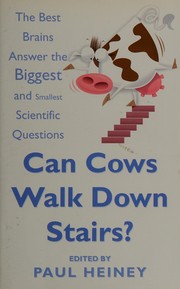 Front cover of Can cows walk down stairs? by Paul Heiney