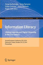 Cover of Information Literacy : Lifelong Learning and Digital Citizenship in the 21st Century by Serap Kurbanoglu