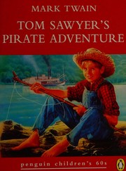 Front cover of Tom Sawyer's Pirate Adventure by Mark Twain
