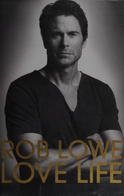 Cover of Love life by Rob Lowe