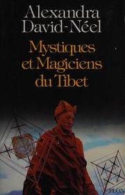 Front cover of Mystiques et magiciens du Tibet by Alexandra David-Néel