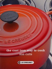 Front cover of The cast iron way to cook by Sue Cutts