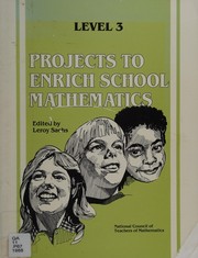 Front cover of Projects to enrich school mathematics, level 3 by Leroy Sachs