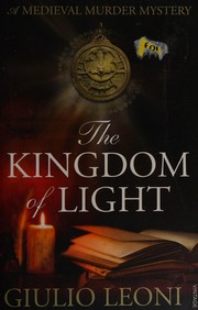 Front cover of The kingdom of light by Giulio Leoni