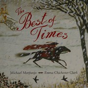 Front cover of The best of times by Michael Morpurgo