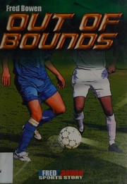 Front cover of Out of bounds by Fred Bowen