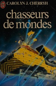 Front cover of Hunter of Worlds by C. J. Cherryh