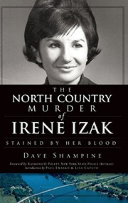 Front cover of The North Country murder of Irene Izak by Dave Shampine
