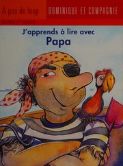 Front cover of J'apprends à lire avec papa by Bruno St-Aubin